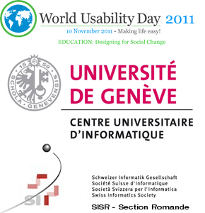 World Usability Day 2011 @ Universit de Genve: Interaction Homme-Machine: Enseignement, Recherche et Dveloppement