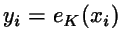 $y_i=e_K(x_i)$
